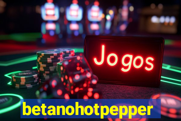 betanohotpepper