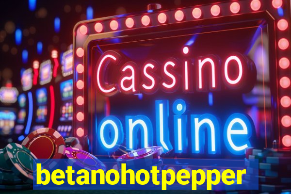 betanohotpepper