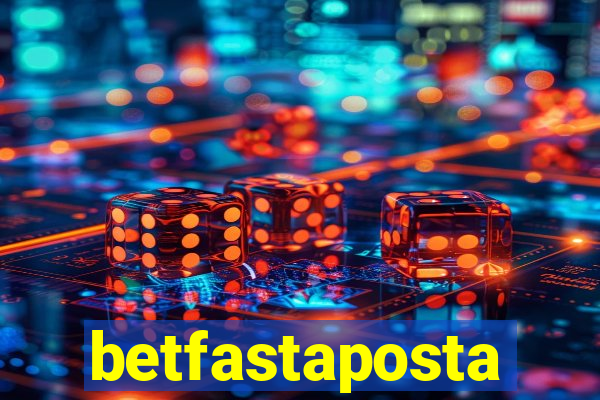 betfastaposta