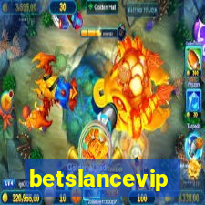 betslancevip