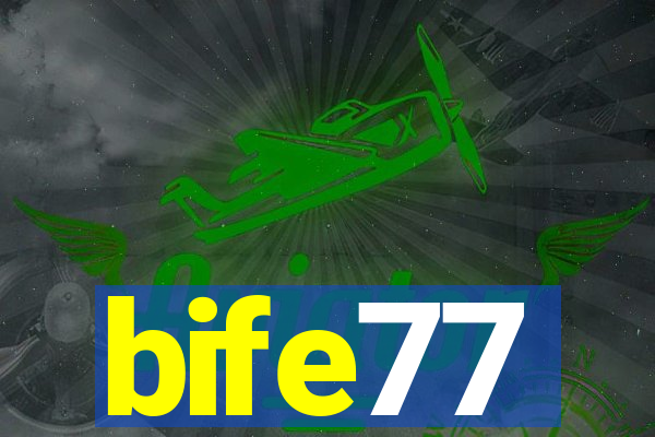 bife77