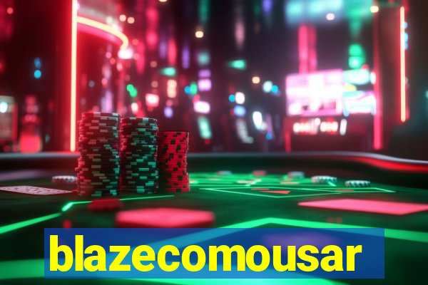 blazecomousar