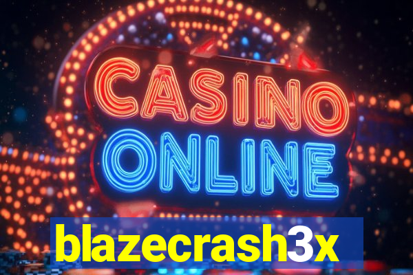 blazecrash3x