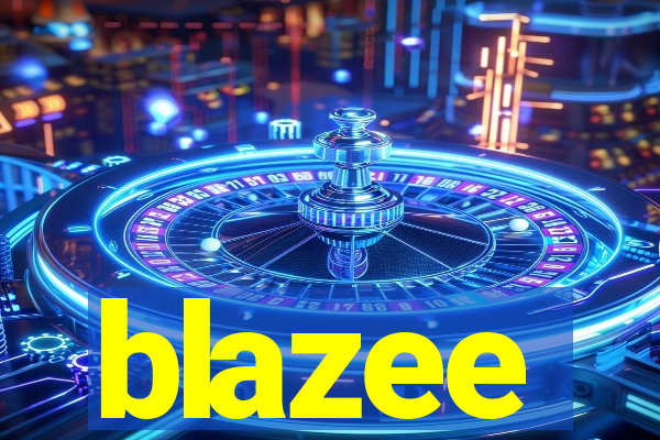 blazee