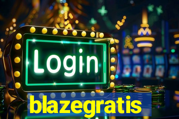 blazegratis