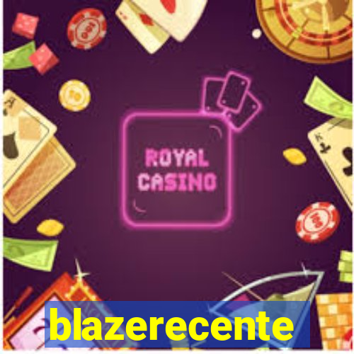 blazerecente