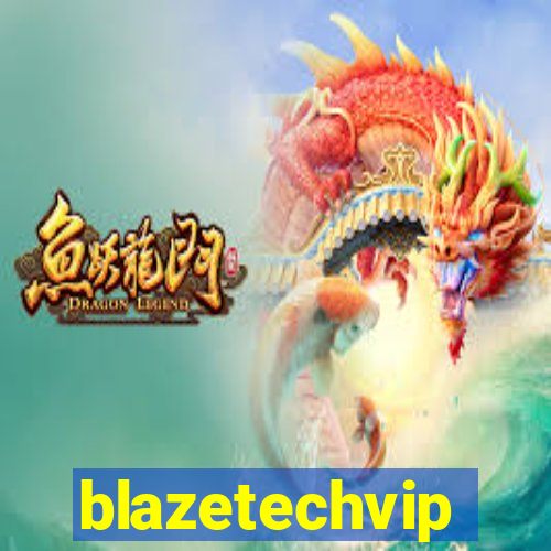 blazetechvip