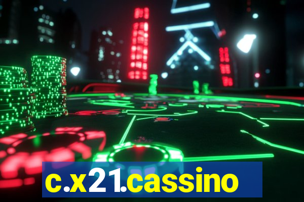 c.x21.cassino