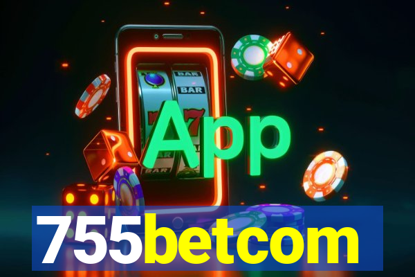 755betcom