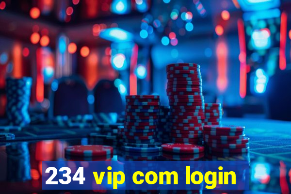 234 vip com login