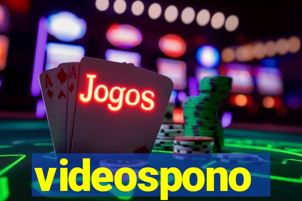 videospono