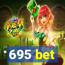 695 bet