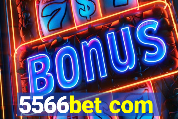 5566bet com