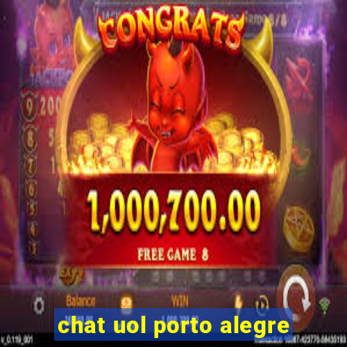 chat uol porto alegre