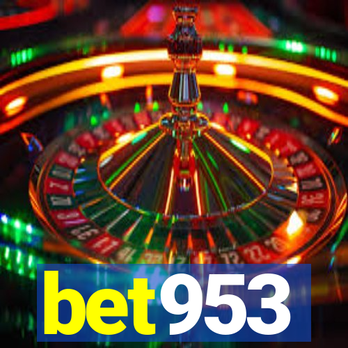 bet953