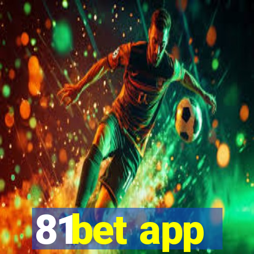 81bet app