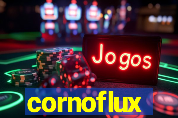 cornoflux