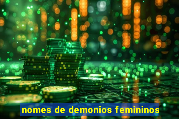 nomes de demonios femininos