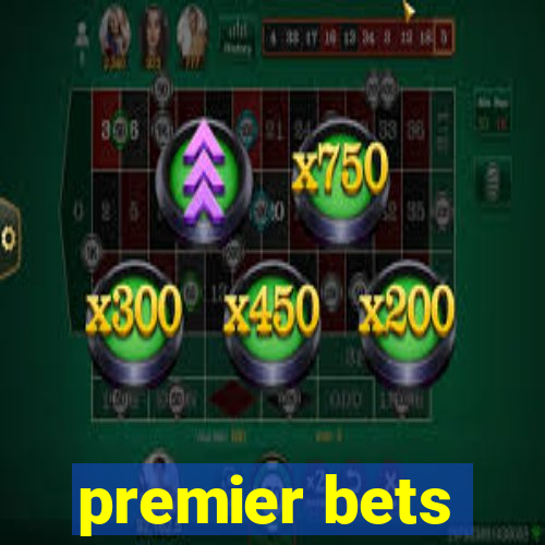 premier bets