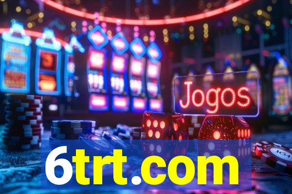 6trt.com