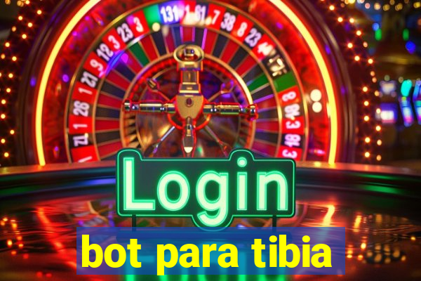 bot para tibia