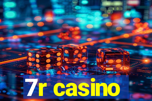 7r casino