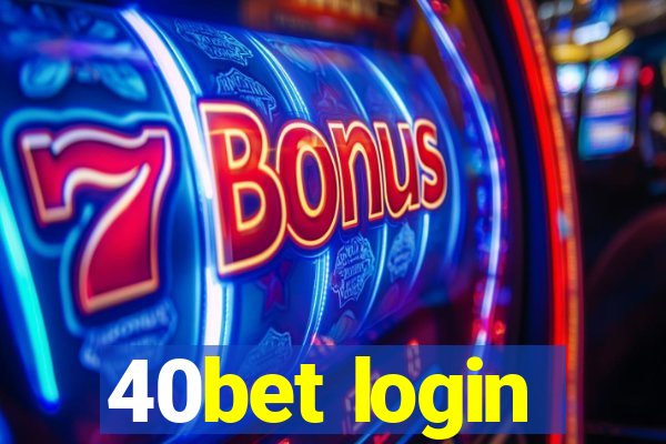 40bet login