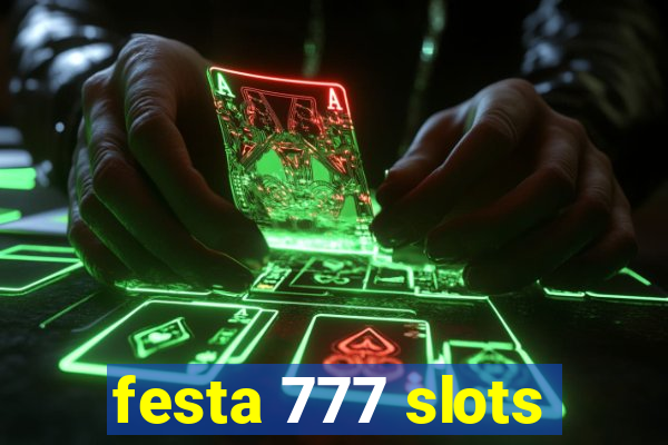 festa 777 slots