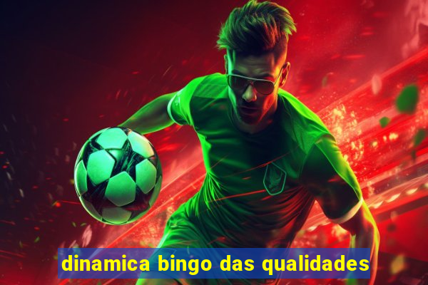 dinamica bingo das qualidades