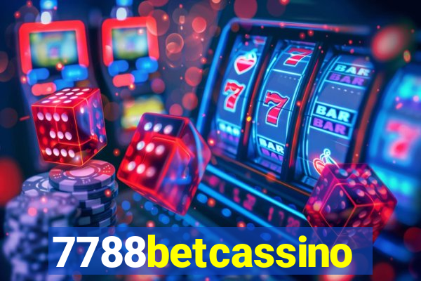 7788betcassino