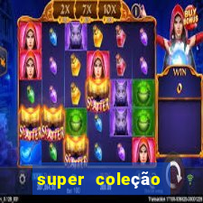 super coleção 7784 jogos download