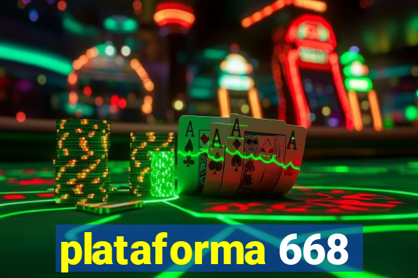 plataforma 668