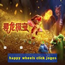 happy wheels click jogos