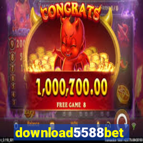 download5588bet