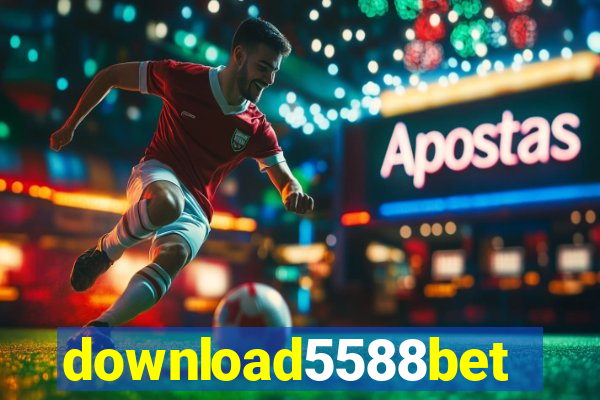 download5588bet