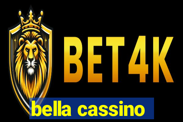 bella cassino