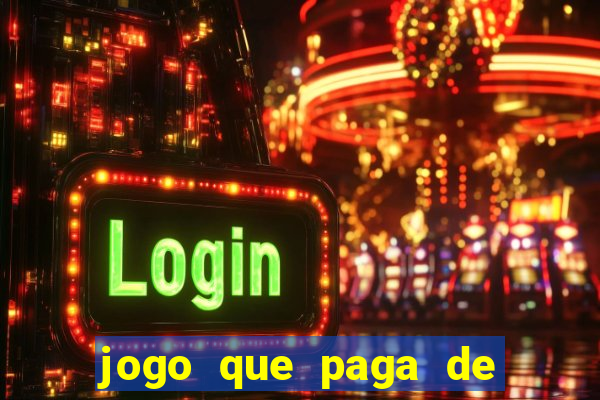 jogo que paga de verdade no pix sem depositar nada