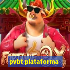 pvbt plataforma