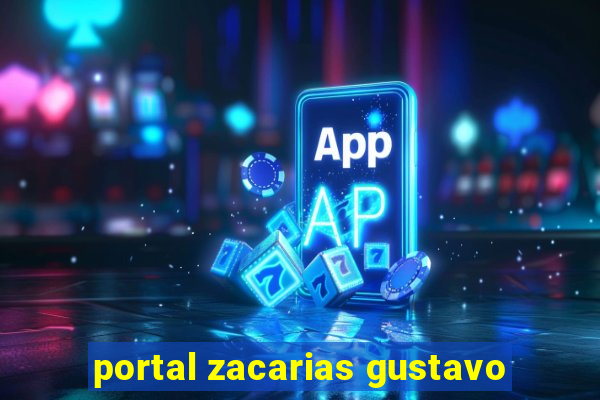 portal zacarias gustavo