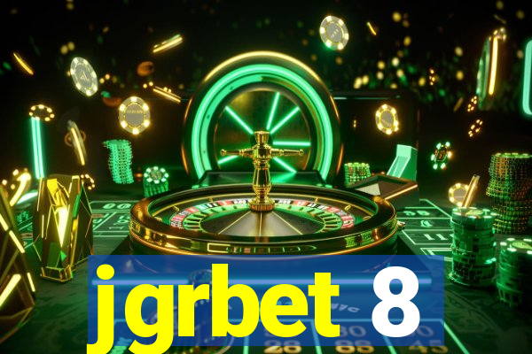 jgrbet 8