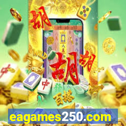 eagames250.com