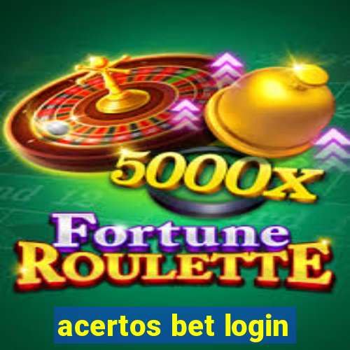 acertos bet login