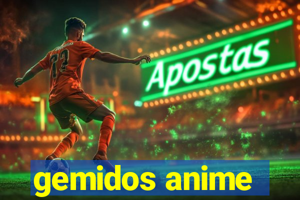 gemidos anime