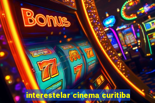 interestelar cinema curitiba