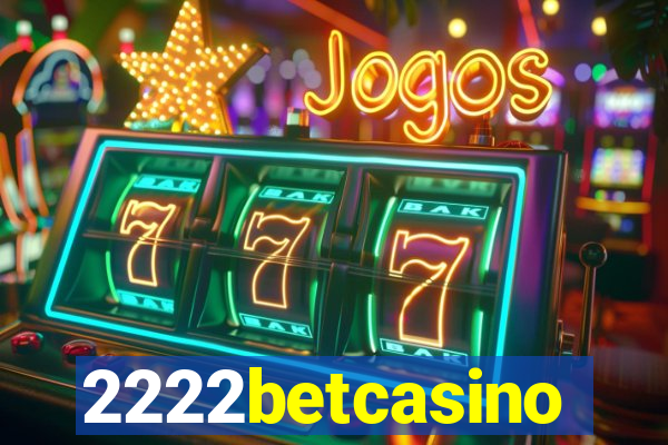 2222betcasino