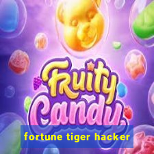 fortune tiger hacker