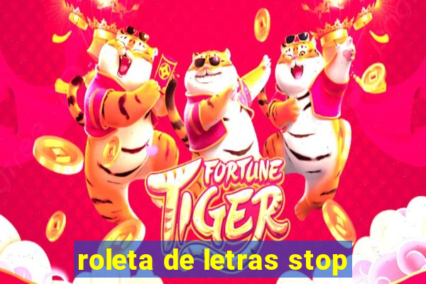 roleta de letras stop