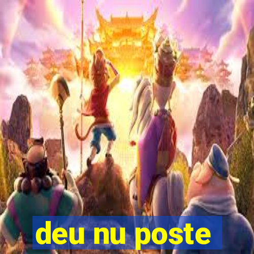 deu nu poste