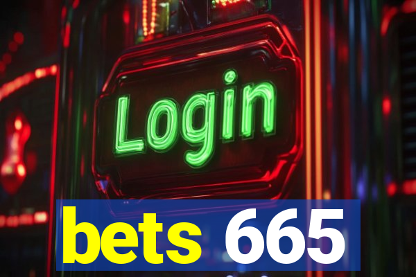 bets 665