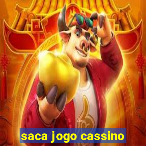 saca jogo cassino